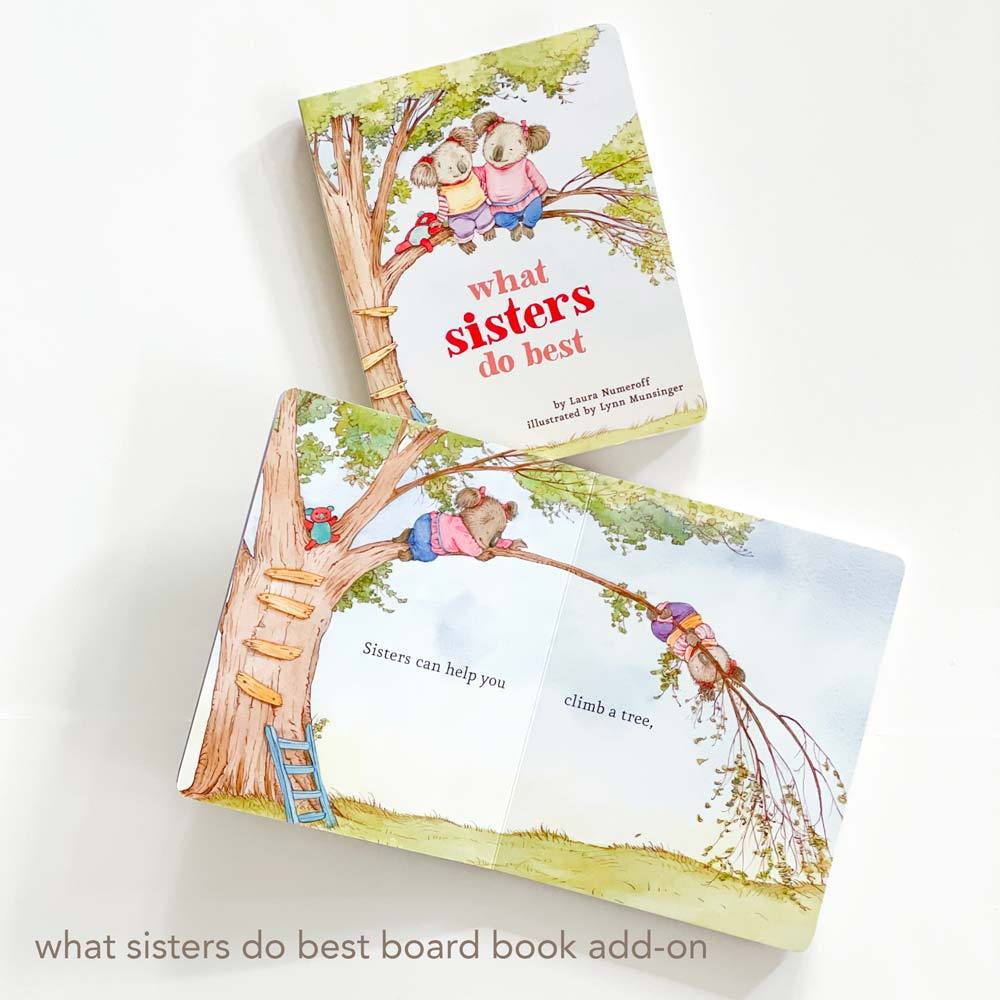what sisters do best board book by Laura Numeroff. Perfect for sibling gifts.